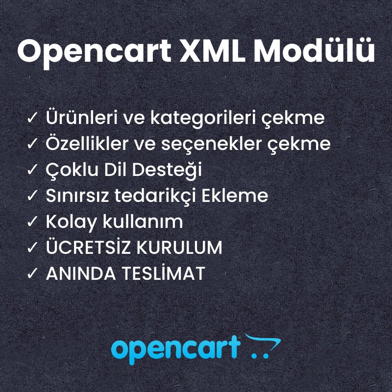 Opencart XML Modülü PRO Opencart XML Modülü PRO