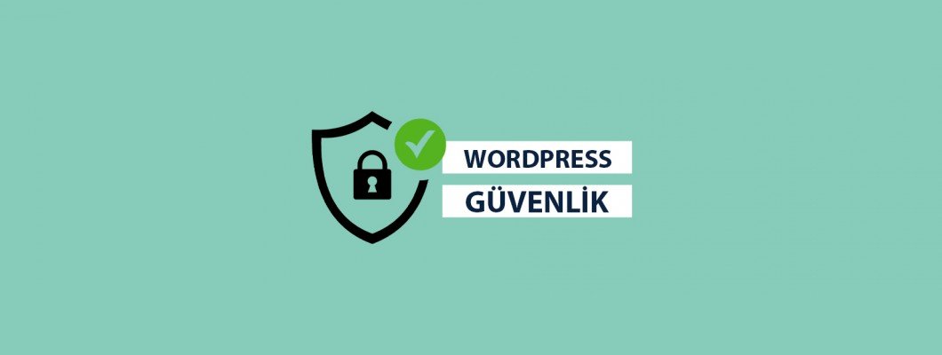 WordPress Güvenlik Önlemleri – Web Sitenizi Koruyun